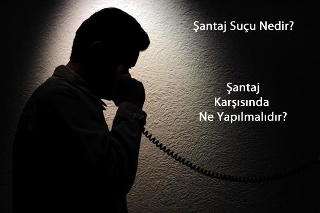 Şantaj Suçu Cezası