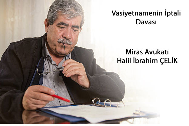 vasiyetnamenin iptali davası
