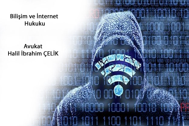 Bilişim ve İnternet Hukuku Avukatı